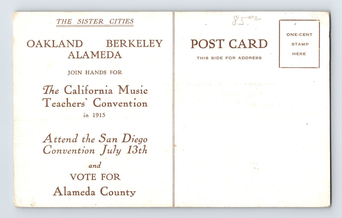 Berkeley Oakland Alameda Music Teacher Convention 1915 Postcard Posted