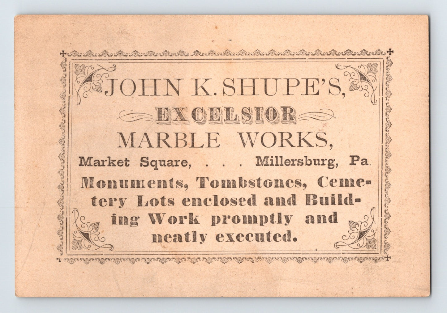Millersburg PA John Shupe Marble Tombstone Rose Letter 1890s Trade Card 3.5 x 5