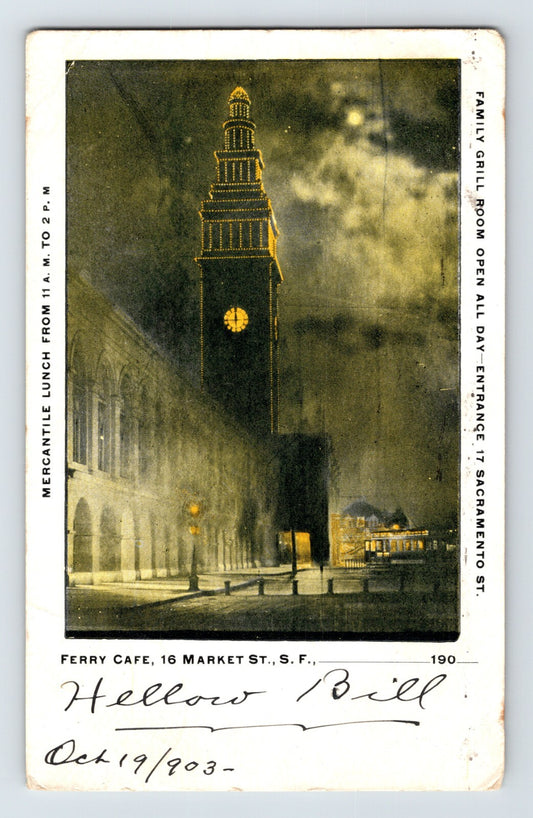 Nighttime color postcard of San Francisco Ferry Building clock tower and Ferry Cafe 1903