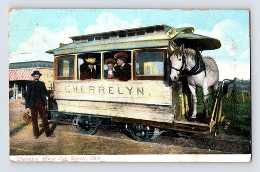 1907 Denver Colorado Cherrelyn horse car railroad postcard showing horse pulling railcar with passengers inside early transit scene