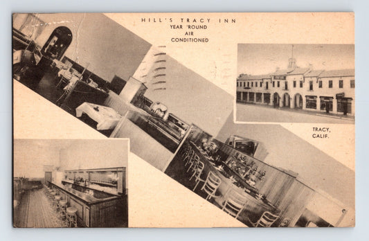 Black and white postcard collage view of Hill's Tracy Inn in Tracy, California, showing exterior building and interior dining and bar rooms; postmarked 1947 with handwritten message and green stamp.