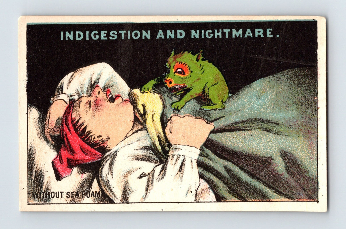 Victorian advertising trade card showing a green gremlin-like monster perched on a sleeping woman’s chest under the caption Indigestion and Nightmare promoting Gantz Sea Foam.