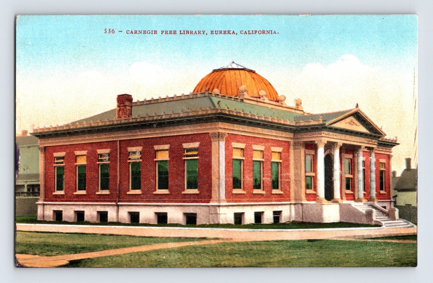 Eureka California Carnegie Free Library 1910s postcard showing red brick neoclassical building with domed roof and columned entrance