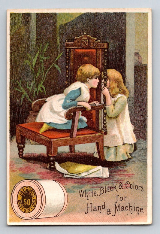 J P Coats Sewing Thread 1890s Trade Card Girls Sisters Secret 2.5 x 4
