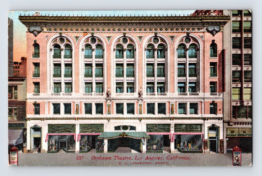 Los Angeles California Orpheum Theatre postcard featuring ornate early twentieth-century theater facade and downtown streetscape.