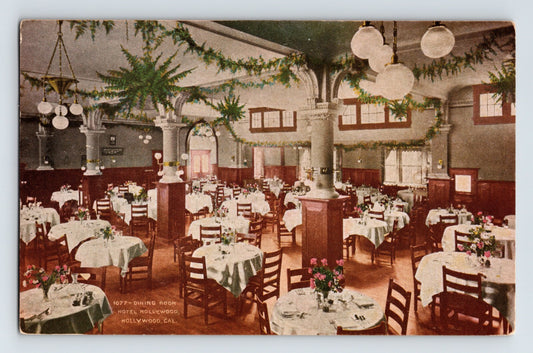 Hollywood California hotel dining room interior tables columns chandeliers 1909 postcard