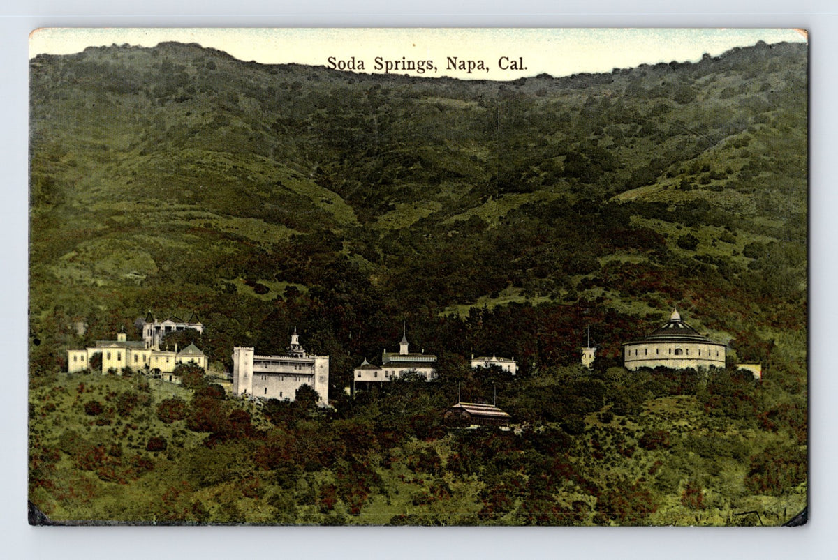 Napa California Soda Springs aerial view 1910 postcard showing hillside resort buildings