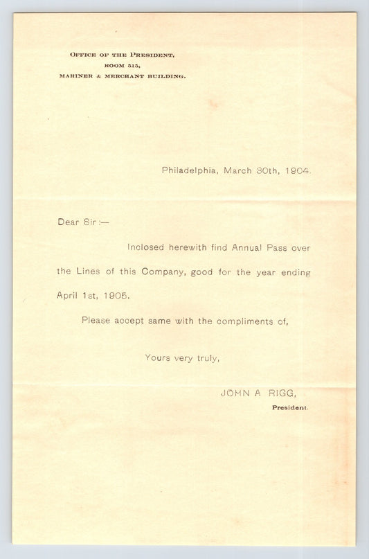 Philadelphia Pennsylvania 1904 Mariner Merchant Building annual pass letter John A Rigg