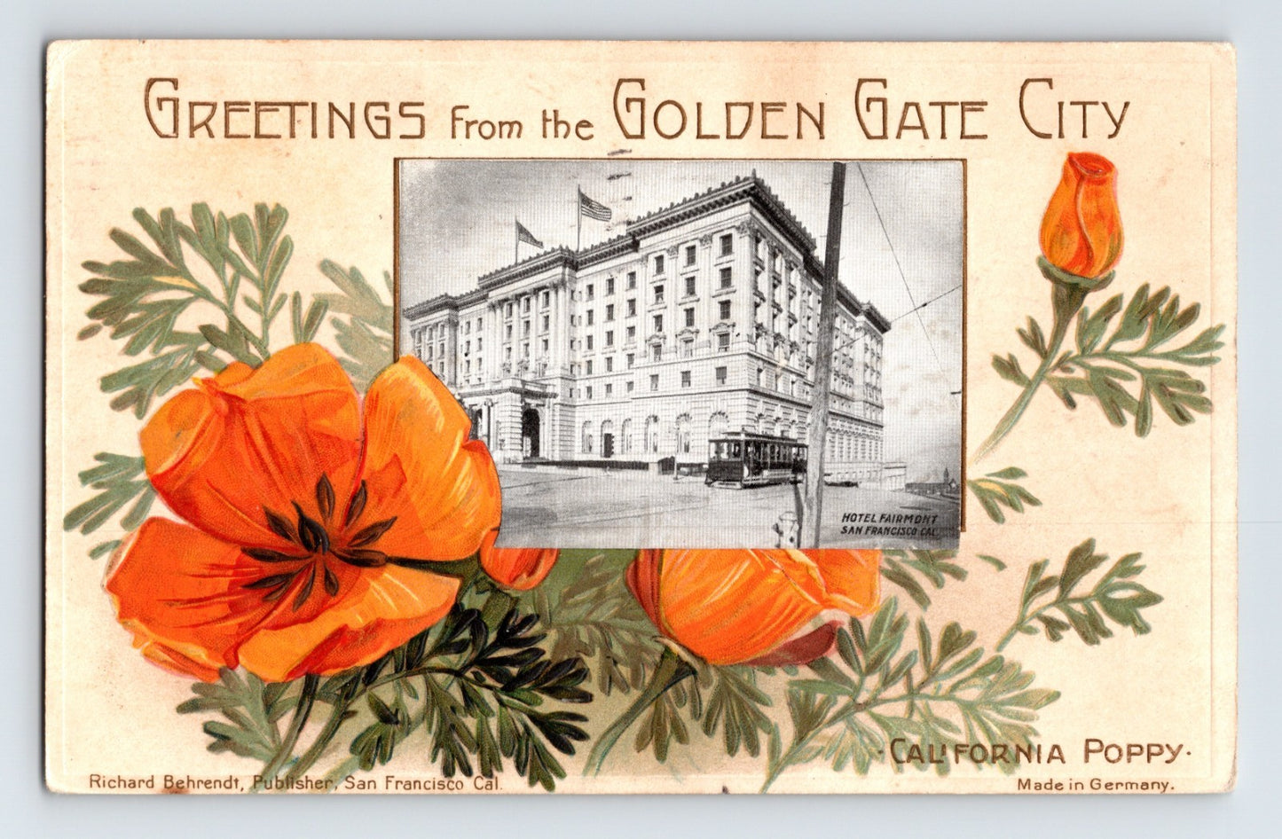 San Francisco California Hotel Fairmont Golden Gate City California Poppy 1909 postcard