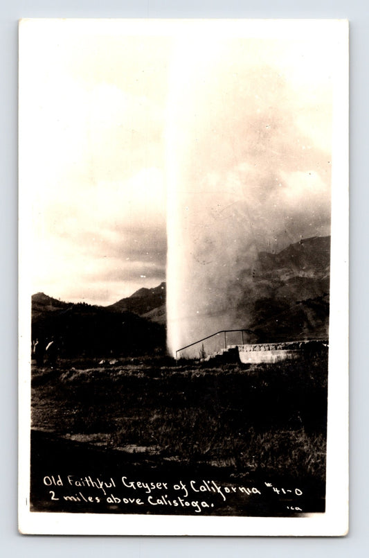 Calistoga California Old Faithful Geyser real photo postcard showing erupting geothermal plume in Napa Valley landscape.