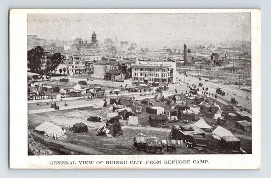 San Francisco California earthquake refugee camp tents ruined city view 1906 postcard