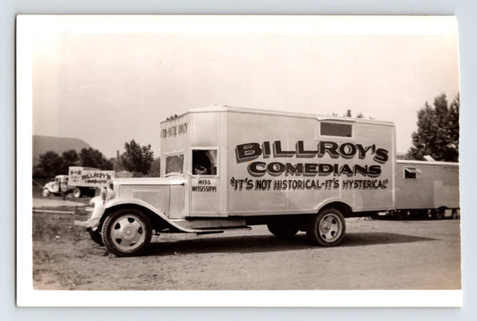 Billroys Comedians 1939 touring show truck and trailer photograph with promotional slogan It’s Not Historical It’s Hysterical
