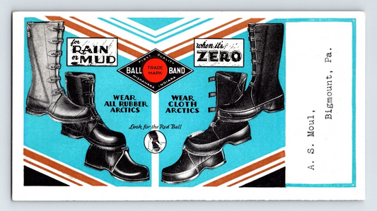 Ball Band rubber boots shoes advertising blotter 1920s A S Moul Bigmount Pennsylvania