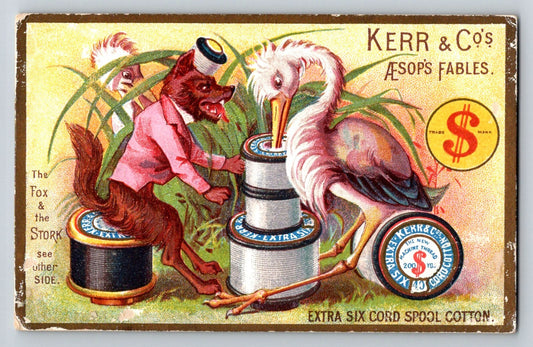 Kerr Aesop Fable Fox and Stork sewing thread Victorian trade card 1890s 3 x 5