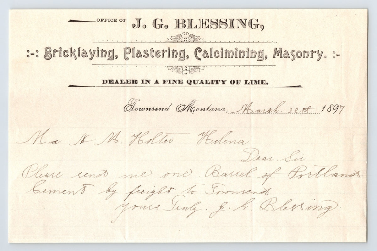1897 Townsend Montana J G Blessing Bricklaying Plastering Masonry Billhead dated March 22 requesting Portland cement shipment handwritten on cream paper