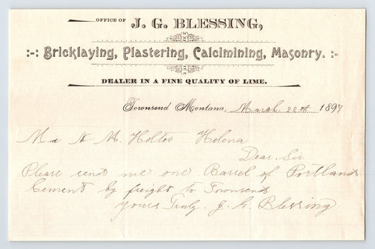 1897 Townsend Montana J G Blessing Bricklaying Plastering Masonry Billhead dated March 22 requesting Portland cement shipment handwritten on cream paper