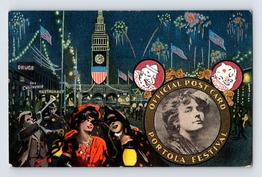 San Francisco California Portola Festival 1909 postcard showing illuminated Market Street celebration scenes with fireworks, flags, masked revelers, and official festival portrait medallion.