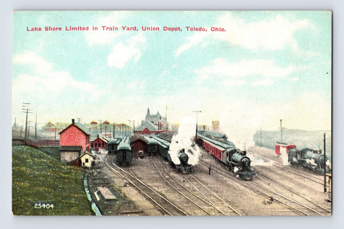 Toledo Ohio Union Depot train yard Lake Shore Limited steam locomotives 1910s postcard