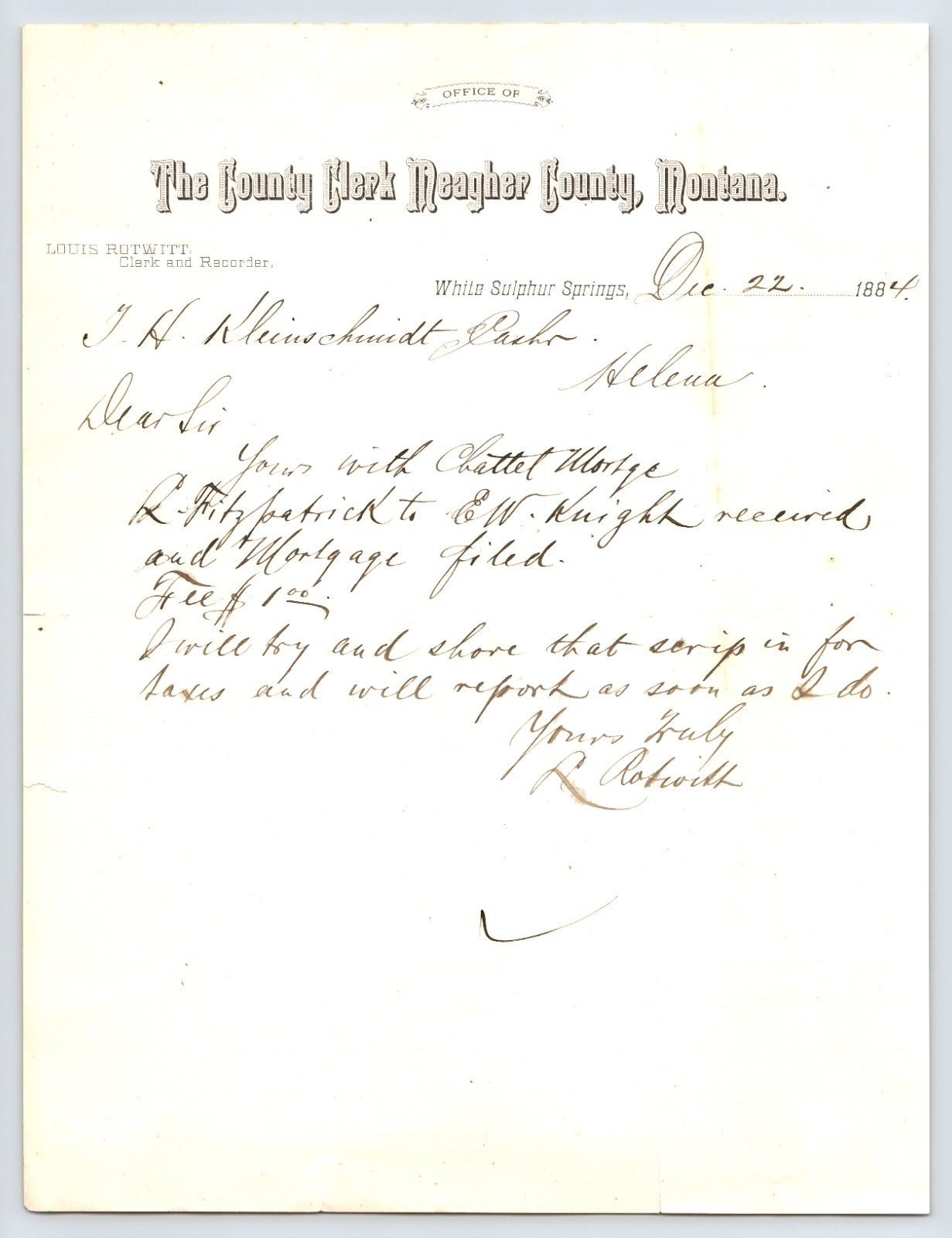 White Sulphur Springs, Montana December 22, 1884 manuscript letter on official Meagher County Clerk letterhead regarding chattel mortgage filing