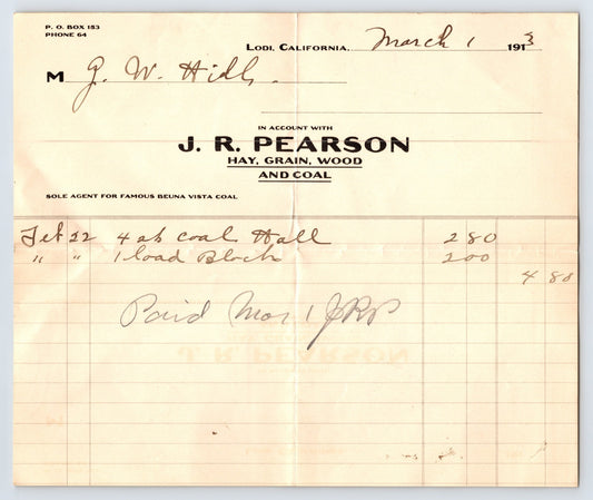 Lodi California J R Pearson grain coal wood hay 1913 billhead invoice handwritten