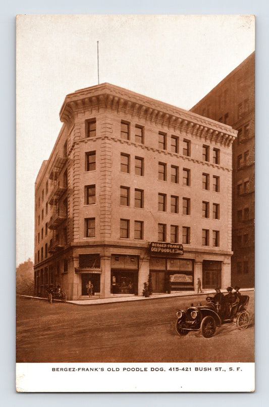 Bergez Franks Poodle Dog Restaurant building at 415 421 Bush Street San Francisco California 1910s postcard