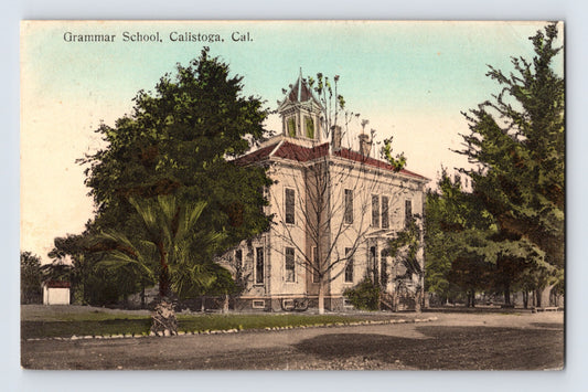 Calistoga California Grammar School 1910 Postcard Posted Divided Back