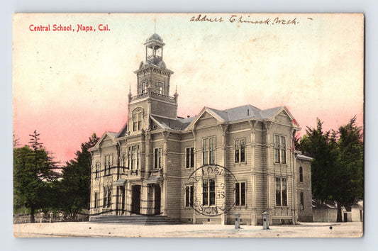 Napa California Central School historic building tower 1909 postcard posted RPO cancel