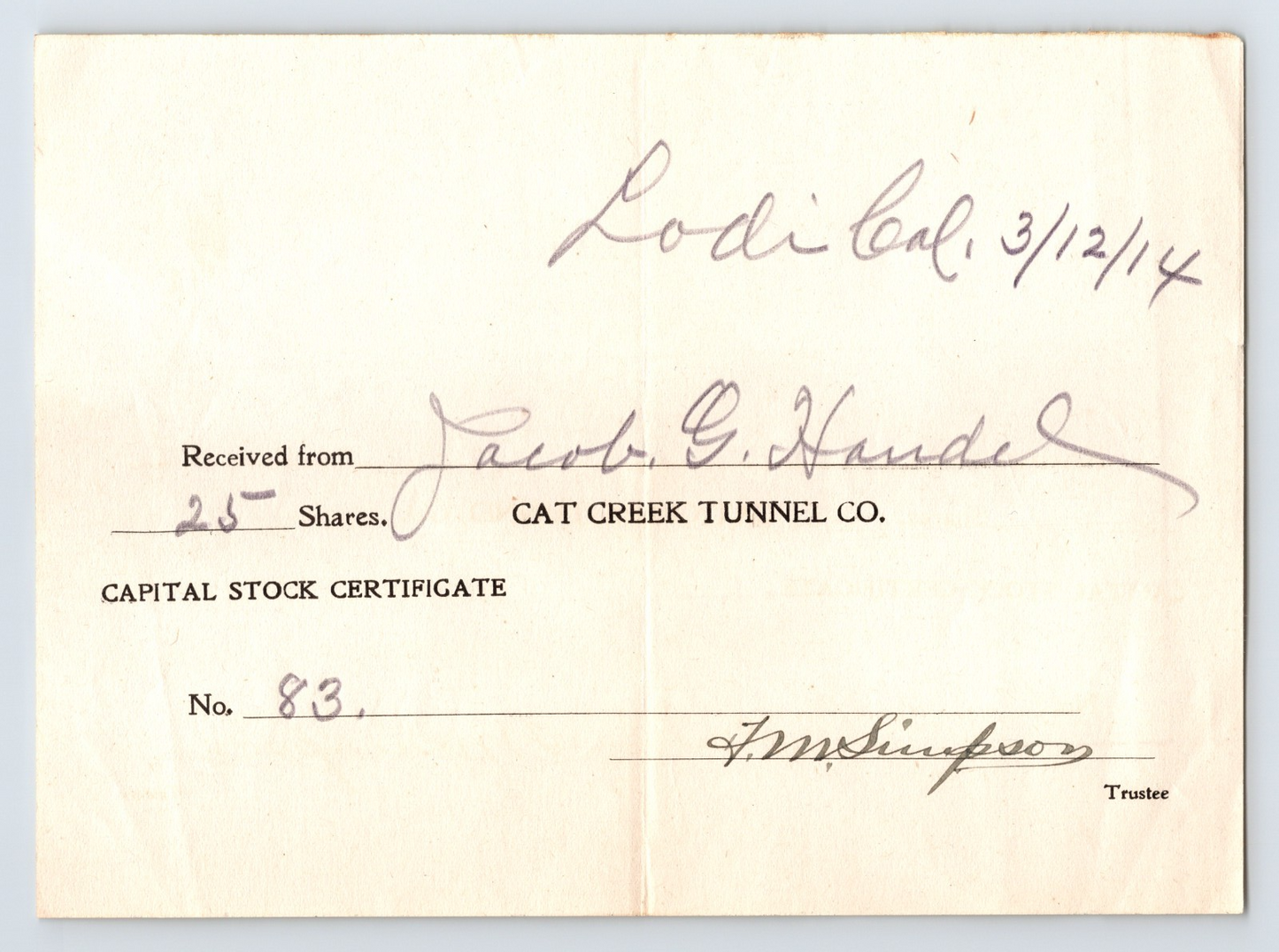Cat Creek Tunnel Company 1914 stock certificate issued in Lodi California for 25 shares signed document