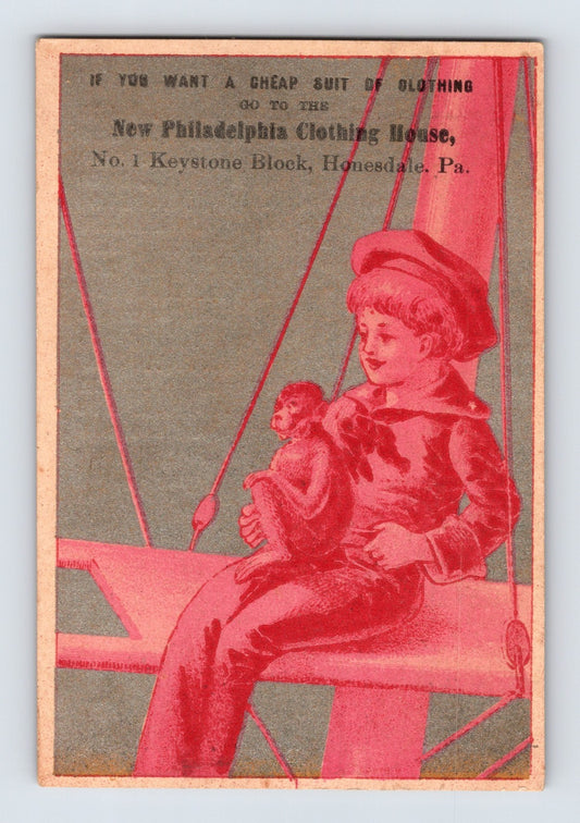 Honesdale Pennsylvania New Philadelphia Clothing House Sailor Boy Monkey Trade Card 4.5 x 3