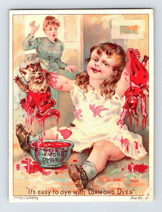 1890s Diamond Dyes Victorian trade card showing little girl holding red-dyed cat and doll over wash basin with shocked woman in background