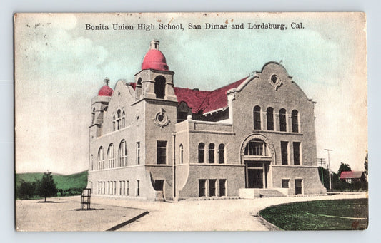 Bonita Union High School San Dimas and Lordsburg California with red domes early school building postcard