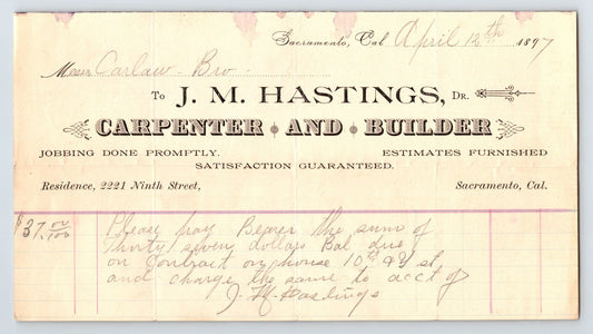 Sacramento California J M Hastings carpenter builder billhead 1897 handwritten invoice construction trade document