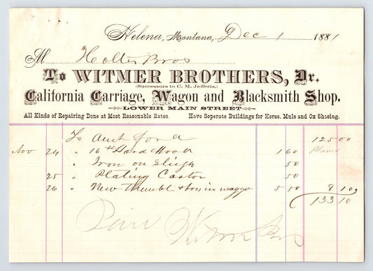 Helena Montana December 1 1881 Witmer Brothers Dr California Carriage Wagon and Blacksmith Shop Letterhead 8 x 6