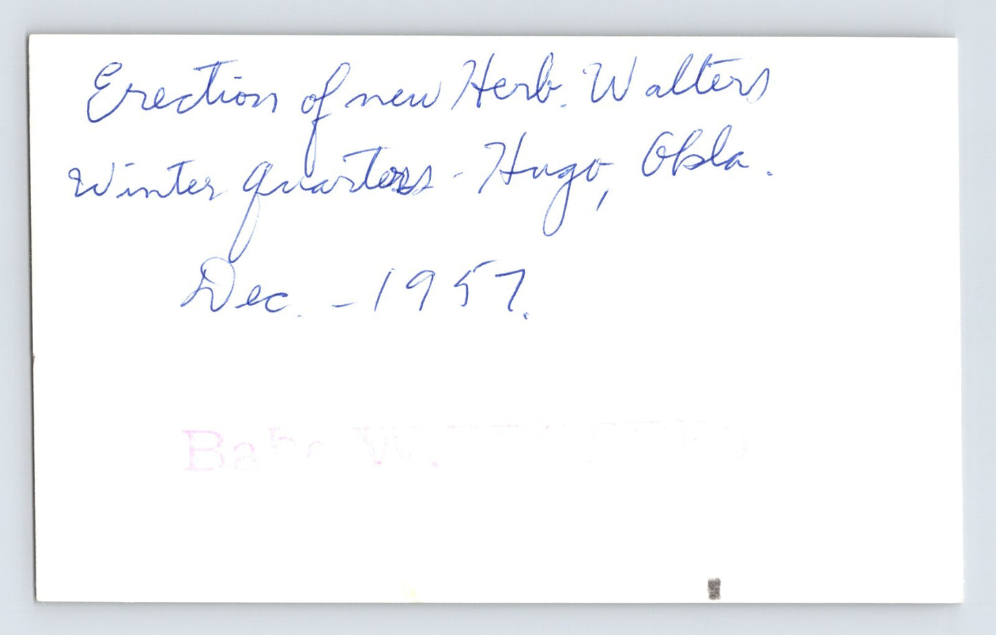 Cole Walter Circus 1957 Photo Winter Quarters Hugo Oklahoma 5.5 x 3.5