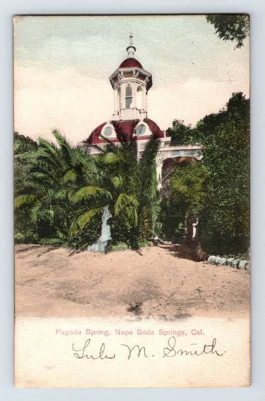 Napa California Pagoda Spring at Napa Soda Springs 1910s hand-colored postcard with domed pavilion and tropical plantings