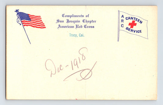 San Joaquin Chapter American Red Cross Tracy California postcard canteen service flag 1918