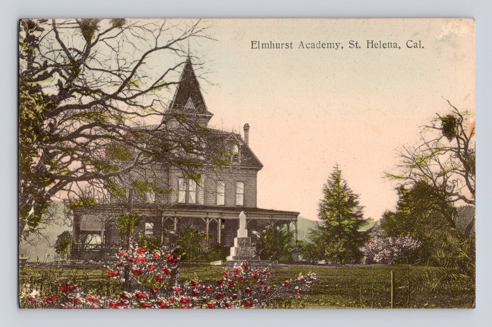 St Helena California Elmhurst Academy Victorian school building gardens 1910s postcard