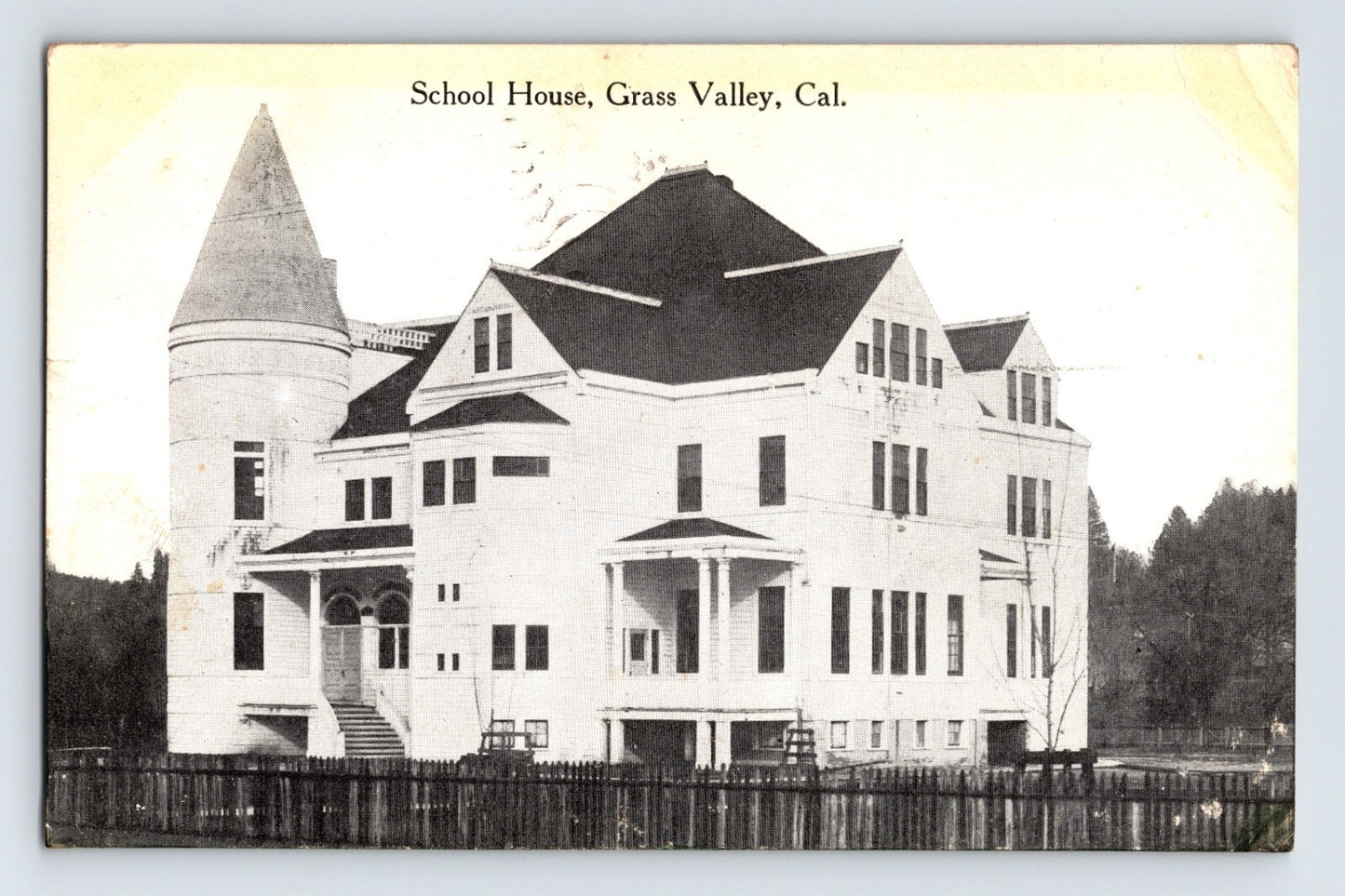 Grass Valley California School House large white building with tower and fenced yard 1913 postcard