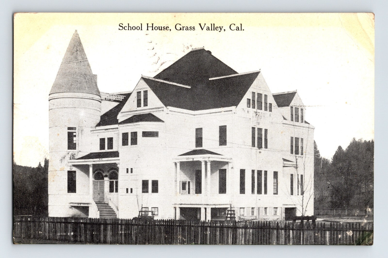 Grass Valley California School House large white building with tower and fenced yard 1913 postcard