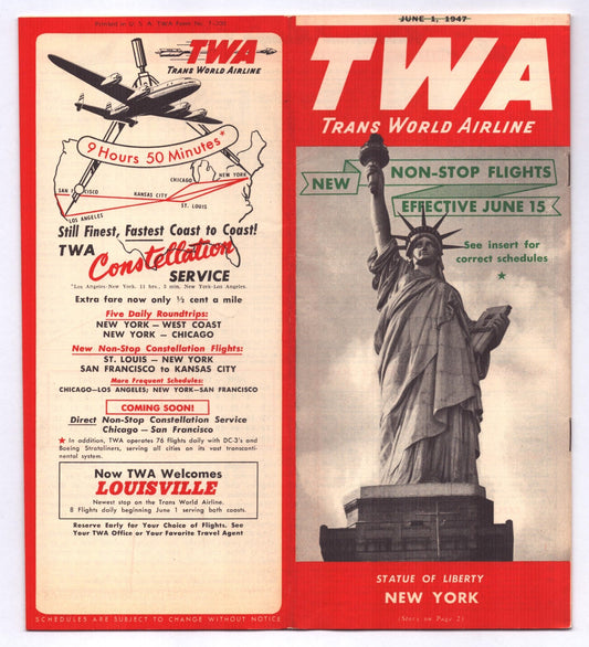 TWA Trans World Airlines 1947 New York City Statue of Liberty timetable brochure cover with red border and Constellation route map