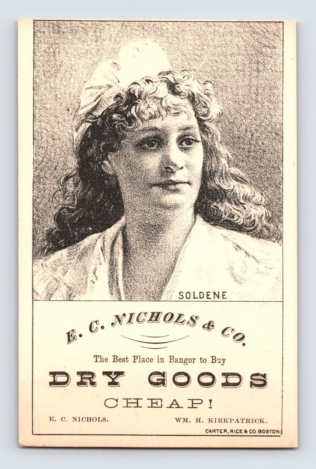 Bangor Maine Nichols Dry Goods trade card featuring Emily Soldene portrait