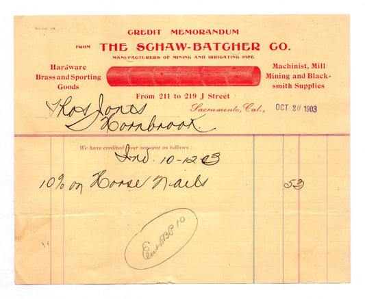 Sacramento CA 1903 Schaw Batcher Mining Irrigating Hardware Billhead 8.5 x 7